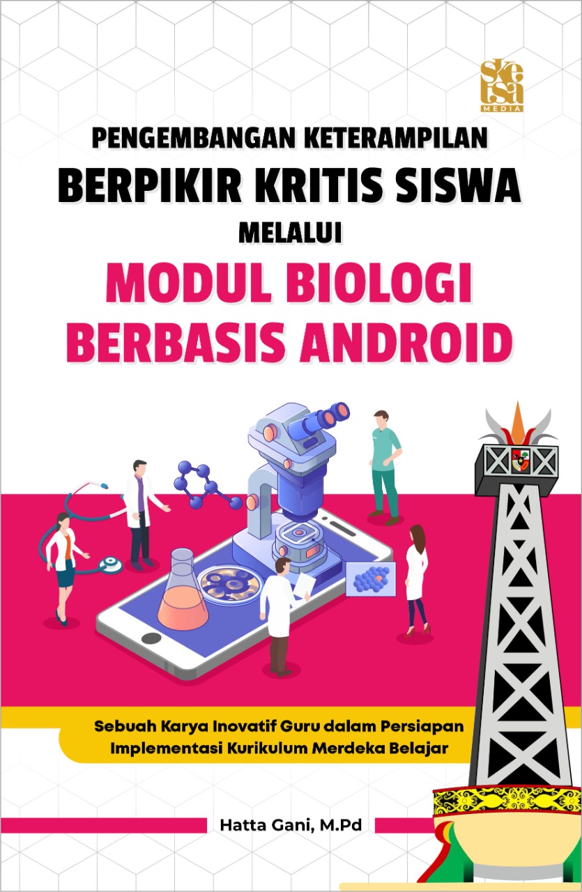 Pengembangan Keterampilan Berpikir Kritis Siswa Melalui Modul Biologi ...