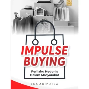 Impulse Buying Perilaku Hedonis dalam Masyarakat