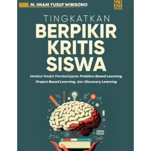 Tingkatkan Berpikir Kritis Siswa