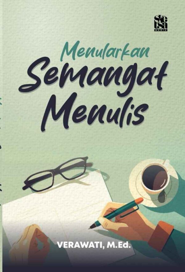 Menularkan Semangat Menulis