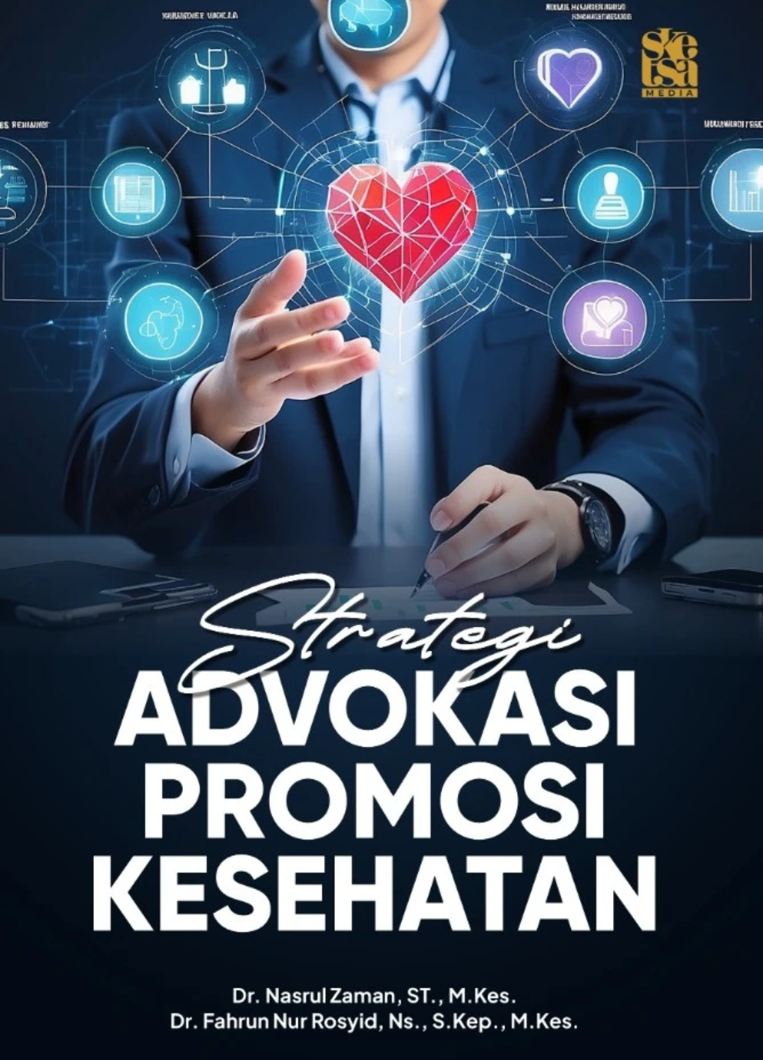 Strategi Advokasi Promosi Kesehatan