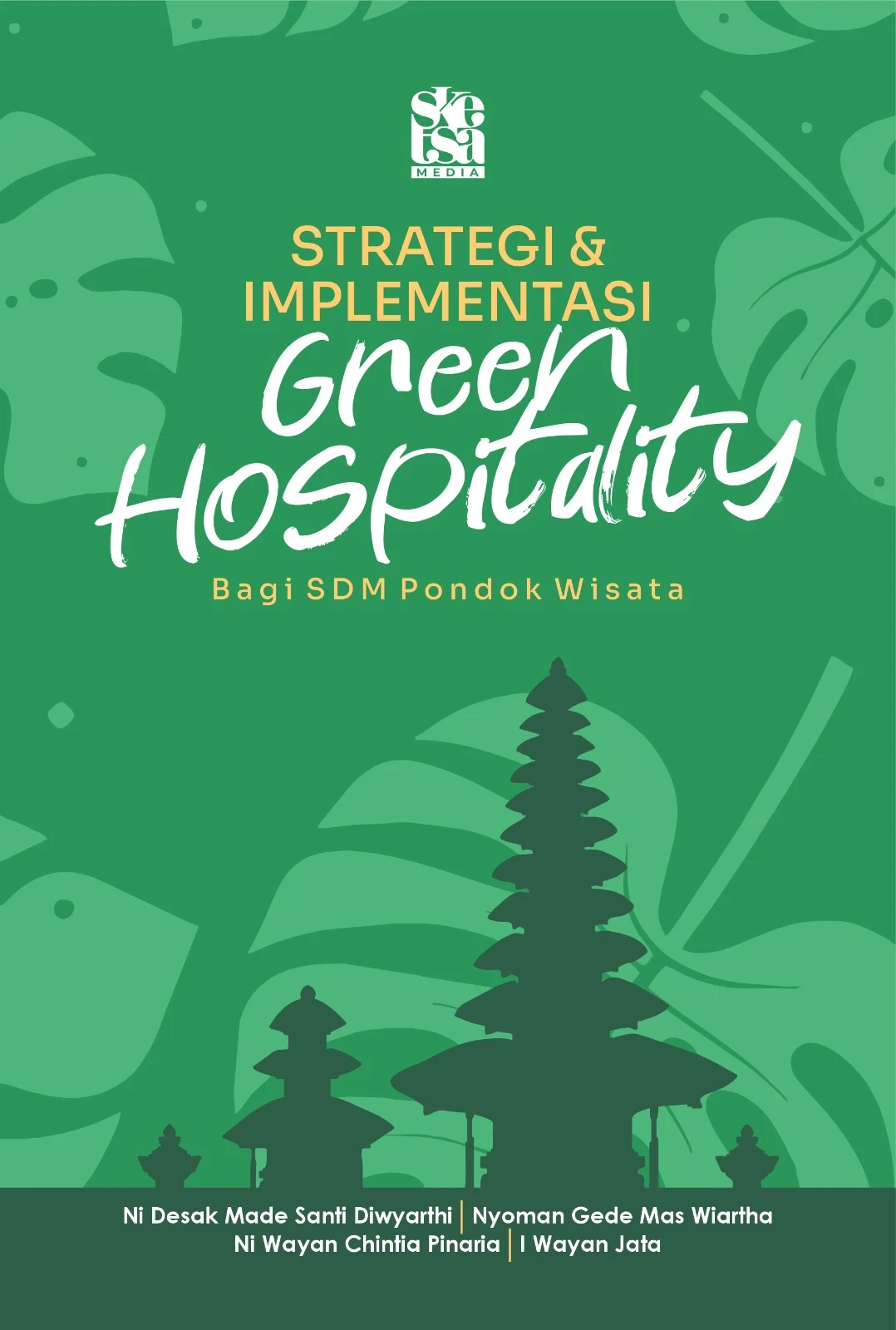 Strategi & Implementasi Green Hospitality: Bagi Sdm Pondok Wisata